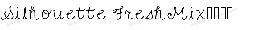 Silhouette Fresh Mix字体转换